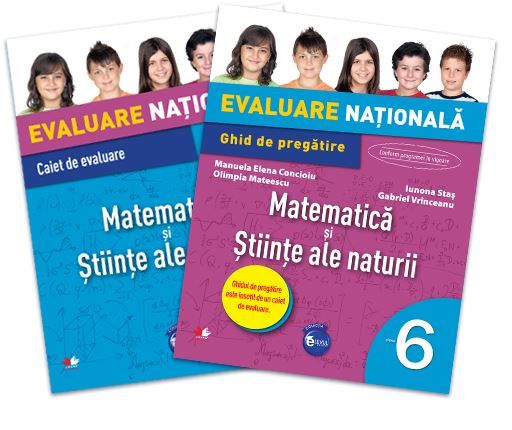 Cartea Evaluare nationala Matematica si Stiinte ale naturii cls 6 - Iunona Stas, Gabriel Vrinceanu de Iunona Stas