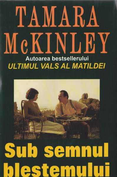 Cartea Sub semnul blestemului - Tamara Mckinley de Tamara Mckinley