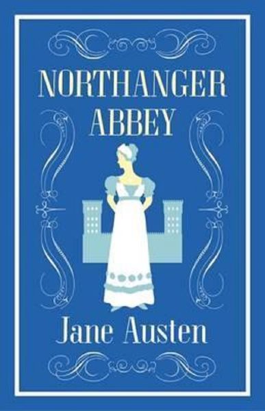 Cartea Northanger Abbey - Jane Austen de Jane Austen