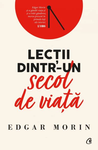 Cartea Lectii dintr-un secol de viata - Edgar Morin de Edgar Morin
