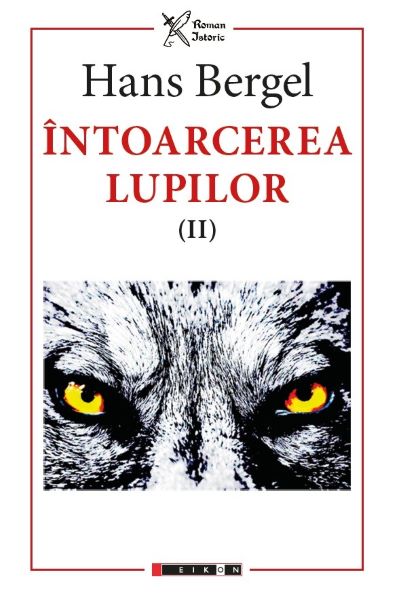 Cartea Intoarcerea lupilor - Hans Bergel de Berg