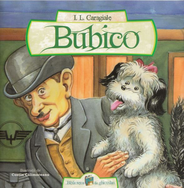 Cartea Bubico - I.L. Caragiale de Bubico - I.L. Caragiale