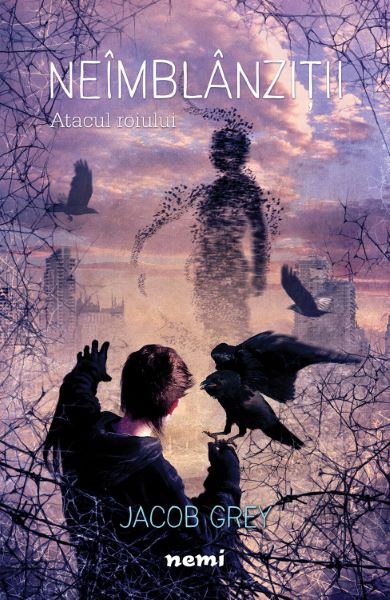 Cartea Neimblanzitii. Atacul roiului - Jacob Grey de Jacob Grey
