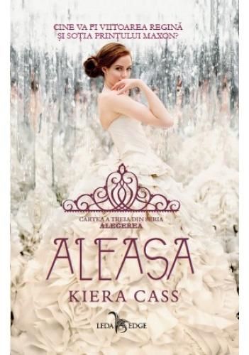 Cartea Aleasa - Kiera Cass de Kiera Cass