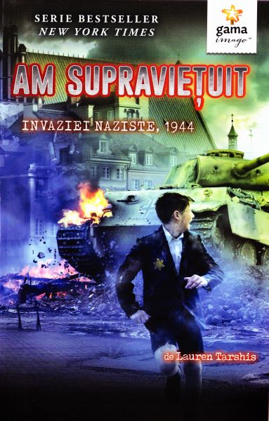 Cartea Am supravietuit invaziei naziste - Lauren Tarshis de Lauren Tarshis