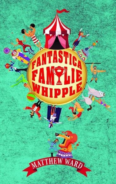 Cartea Fantastica familie Whipple - Matthew Ward de Matthew Ward