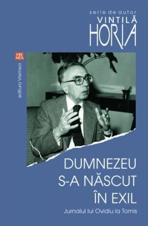 Cartea Dumnezeu s-a nascut in exil - Vintila Horia de Vintila Horia