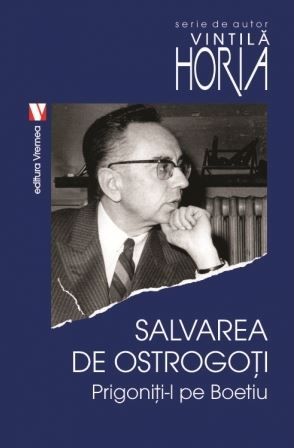 Cartea Salvarea de ostrogoti - Vintila Horia de Vintila Horia