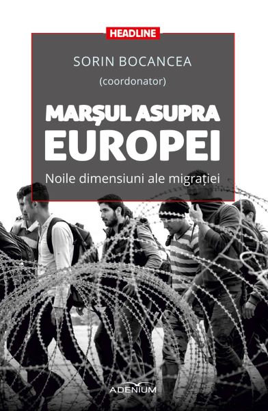Cartea Marsul asupra Europei - Sorin Bocancea de Marsul asupra Europei - Sorin Bocancea