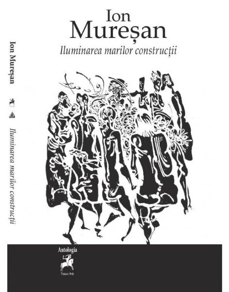 Cartea Iluminarea marilor constructii - Ion Muresan de Ion Muresan