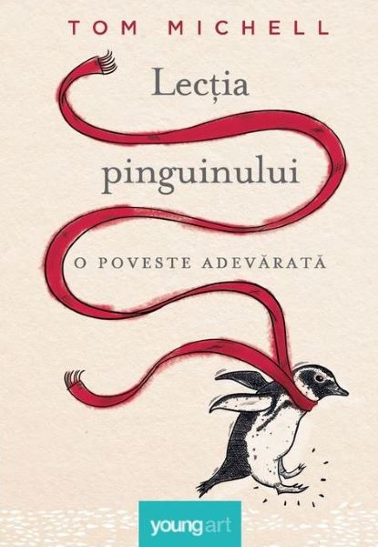 Cartea Lectia pinguinului - Tom Michell de Tom Michell