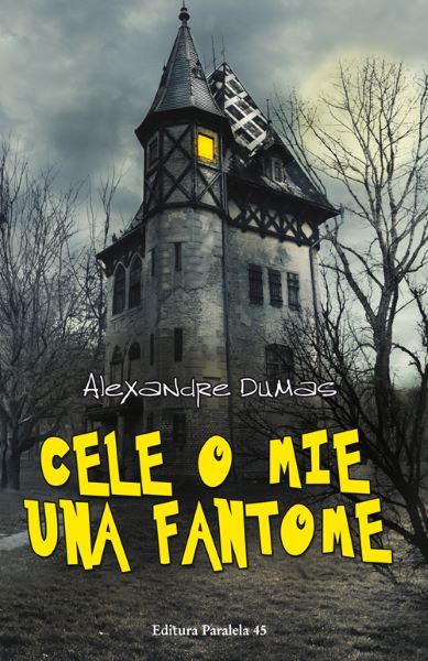 Cartea Cele o mie una fantome - Alexandre Dumas de Cele o mie una fantome - Alexandre Dumas