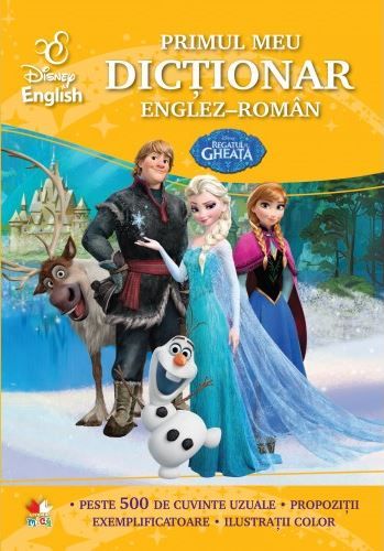 Cartea Primul meu dictionar englez-roman - Regatul de gheata de Disney