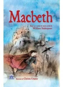 Cartea Macbeth - William Shakespeare de Macbeth - William Shakespeare