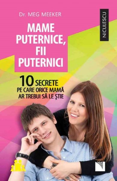 Cartea Mame puternice, fii puternici - Meg Meeker de Meg Meeker