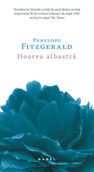 Cartea Floarea albastra - Penelope Fitzgerald de Floarea albastra - Penelope Fitzgerald