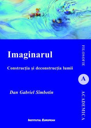Cartea Imaginarul - Dan Gabriel Simbotin de Imaginarul - Dan Gabriel Simbotin