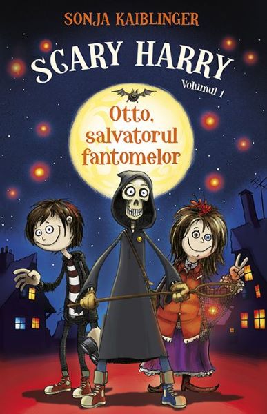 Cartea Scary Harry Vol. 1: Otto, salvatorul fantomelor - Sonja Kaiblinger de Sonja Kaiblinger