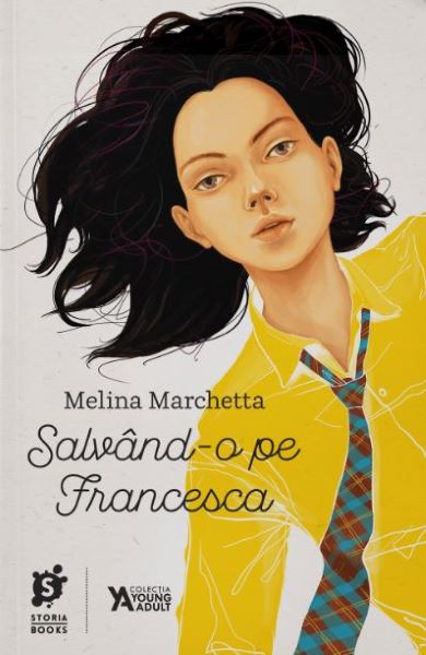 Cartea Salvand-o pe Francesca - Melina Marchetta de Melina Marchetta