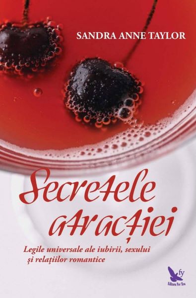 Cartea Secretele atractiei - Sandra Anne Taylor de Secretele atractiei - Sandra Anne Taylor