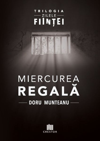 Cartea Miercurea Regala - Doru Munteanu de Doru Munteanu
