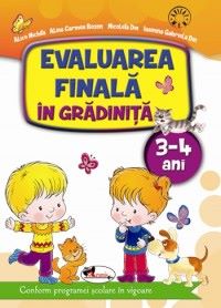 Cartea Evaluarea finala in gradinita 3-4 ani - Alice Nichita de Evaluarea finala in gradinita 3-4 ani - Alice Nichita