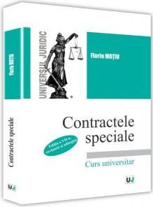 Cartea Contractele speciale Ed. 7 - Florin Motiu de Contractele speciale Ed. 7 - Florin Motiu