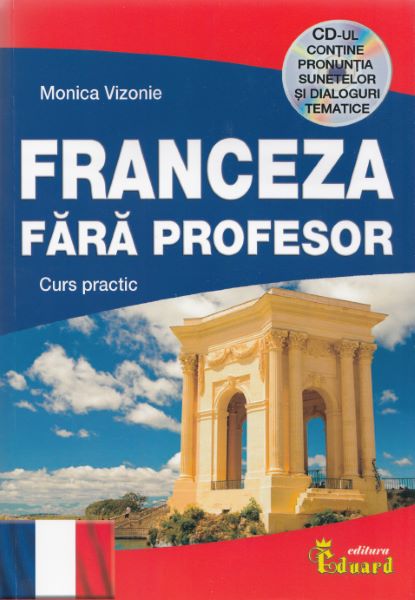 Cartea Franceza fara profesor + CD