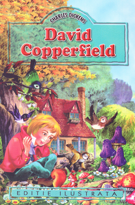 Cartea David Copperfield - Charles Dickens de David Copperfield - Charles Dickens