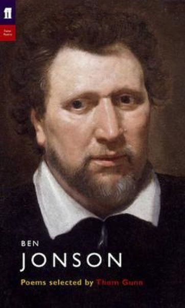 Cartea Ben Jonson. Poet to Poet - Ben Jonson, Thom Gunn de Ben Jonson