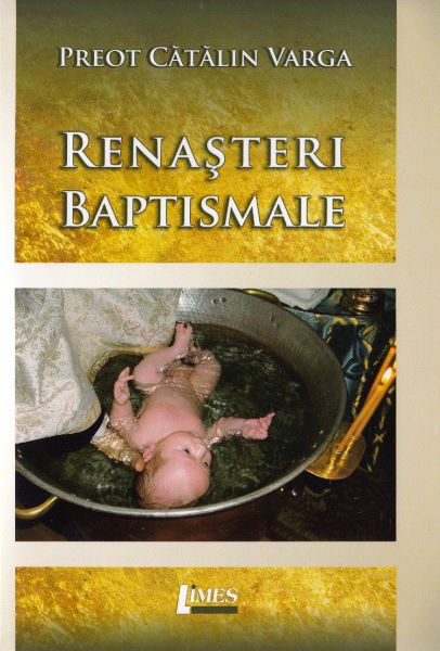 Cartea Renasteri baptismale - Catalin Varga de Renasteri baptismale - Catalin Varga