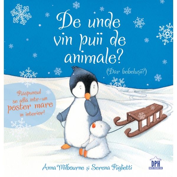 Cartea De unde vin puii de animale? - Anna Milbourne, Serena Riglietti de De unde vin puii de animale? - Anna Milbourne, Serena Riglietti
