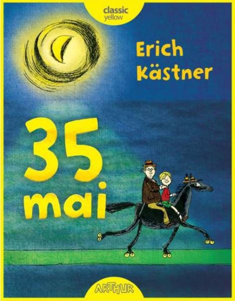 Cartea 35 mai - Erich Kastner de Erich Kastner