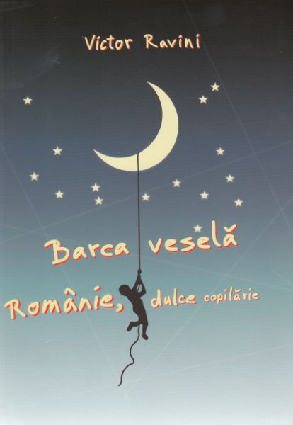 Cartea Barca vesela - Victor Ravini de Barca vesela - Victor Ravini