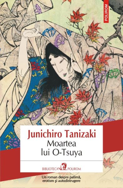 Cartea Moartea lui O-Tsuya - Junichiro Tanizaki de Junichiro Tanizaki