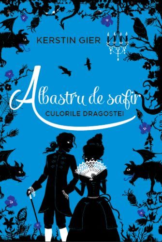 Cartea Albastru de safir. Culorile dragostei - Kerstin Gier de Kerstin Gier