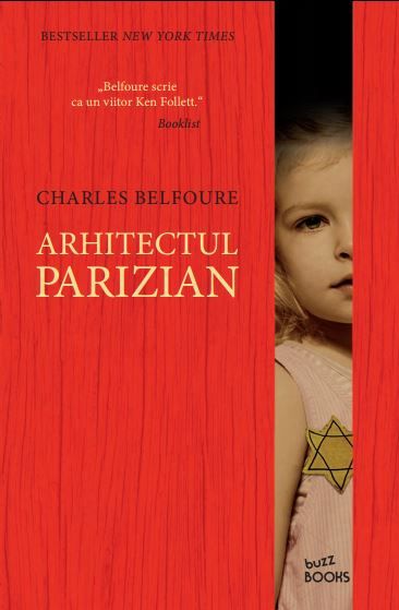 Cartea Arhitectul parizian - Charles Belfoure de Charles Belfoure