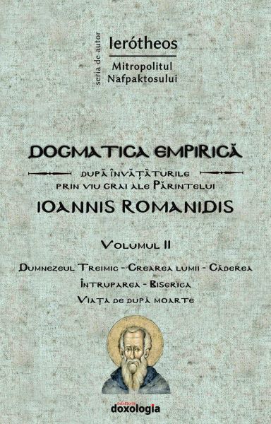 Cartea Dogmatica empirica Vol.2 - Ierotheos Mitropolitul Nafpaktosului de Dogmatica empirica Vol.2 - Ierotheos Mitropolitul Nafpaktosului