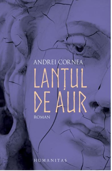 Cartea Lantul de aur - Andrei Cornea de Lantul de aur - Andrei Cornea