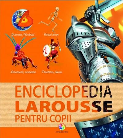Cartea Enciclopedia Larousse pentru copii de Benoit Delalandre