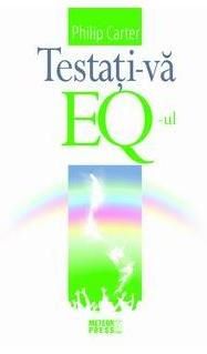Cartea Testati-va EQ-ul ed.2015 - Philip Carter de Philip Carter