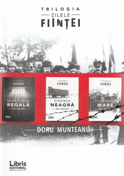 Cartea Trilogia: Zilele fiintei - Doru Munteanu de Doru Munteanu