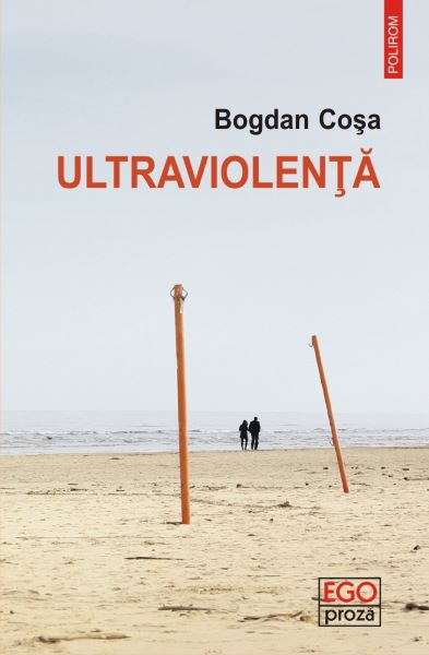 Cartea Ultraviolenta - Bogdan Cosa de Bogdan Cosa