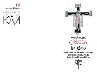 Cartea Crucea. La Croix - Vintila Horia de Vintila Horia