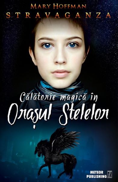 Cartea Calatorie magica in Orasul Stelelor - Mary Hoffman de Mary Hoffman