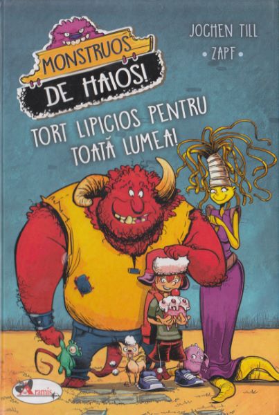 Cartea Monstruos de haios! Tort lipicios pentru toata lumea! - Jochen Till