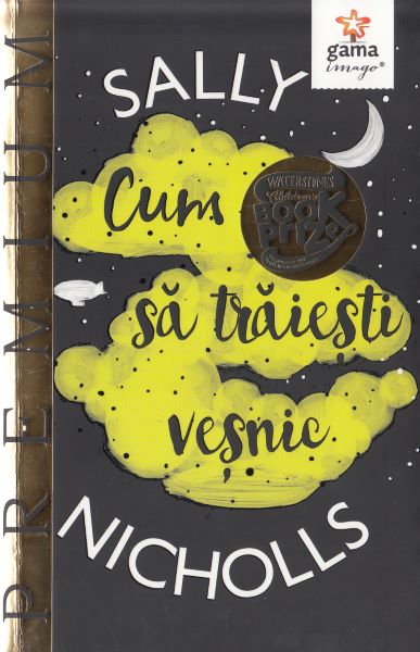 Cartea Cum sa traiesti vesnic - Sally Nicholls de Cum sa traiesti vesnic - Sally Nicholls