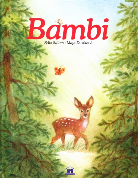 Cartea Bambi - Felix Salten, Maja Dusikova de Bambi - Felix Salten, Maja Dusikova