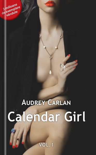 Cartea Calendar Girl vol.1 - Audrey Carlan de Calendar Girl vol.1 - Audrey Carlan