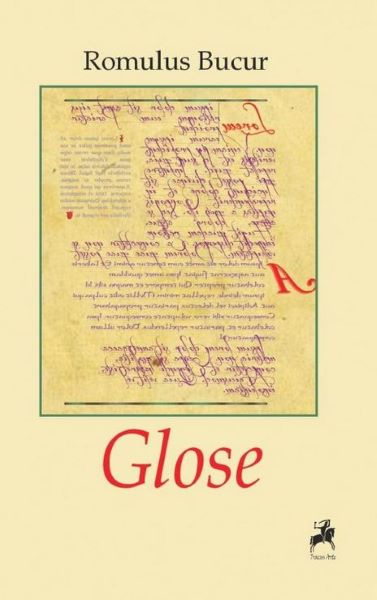 Cartea Glose - Romulus Bucur de Glose - Romulus Bucur